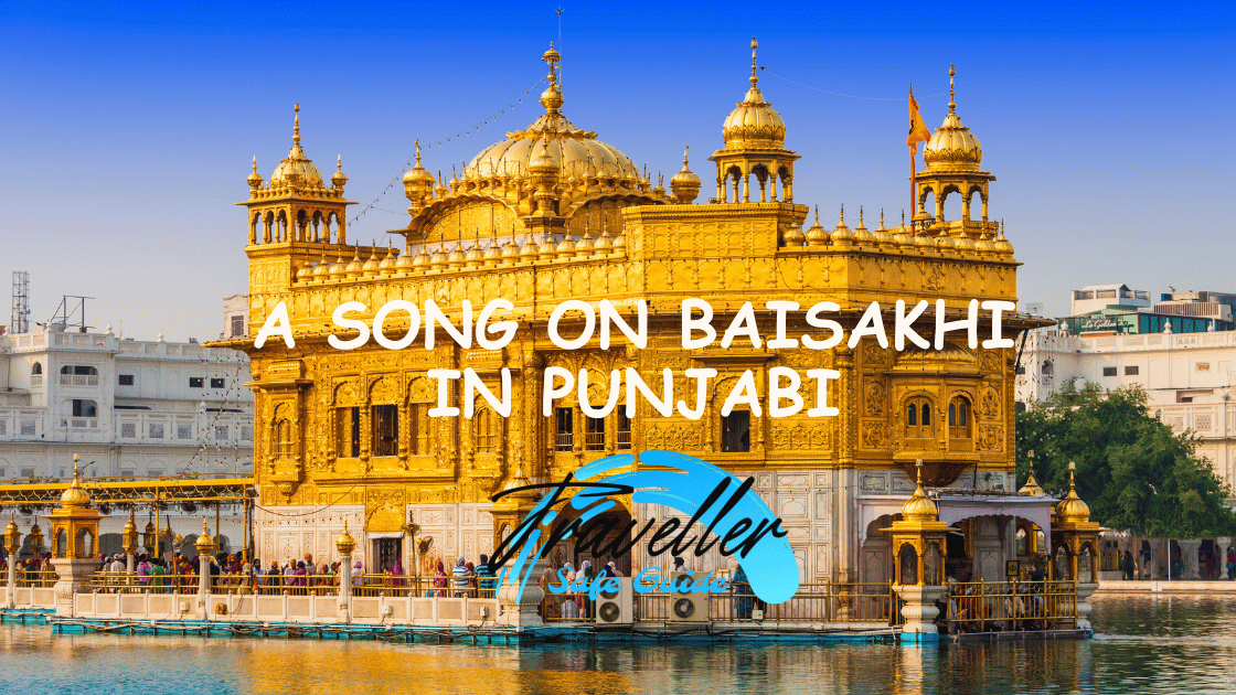 A Song on Baisakhi in Punjabi - Traveller Safe